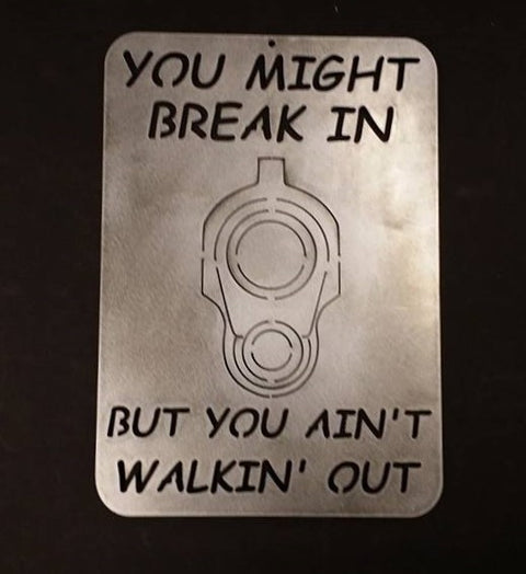 You Might Break In
