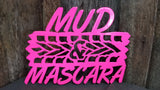 Mud And Mascara